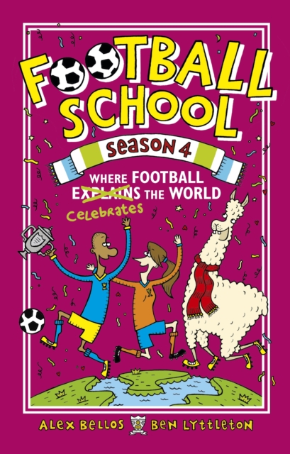 Football School Season 4: Where Football Explains the World, PDF eBook