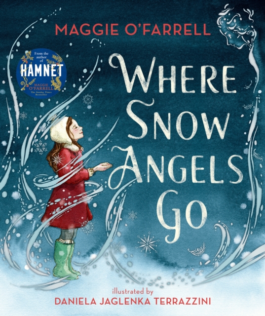 Where Snow Angels Go, Hardback Book