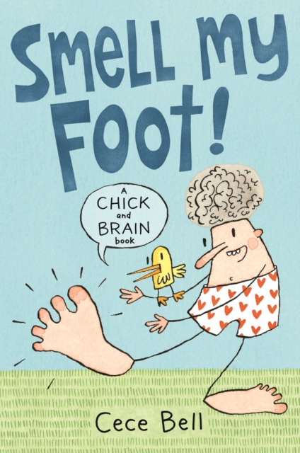 Chick and Brain: Smell My Foot!, Paperback / softback Book