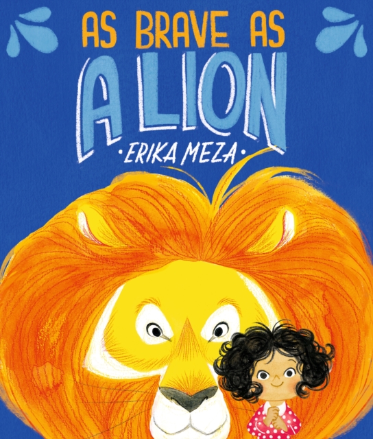 As Brave as a Lion, Hardback Book
