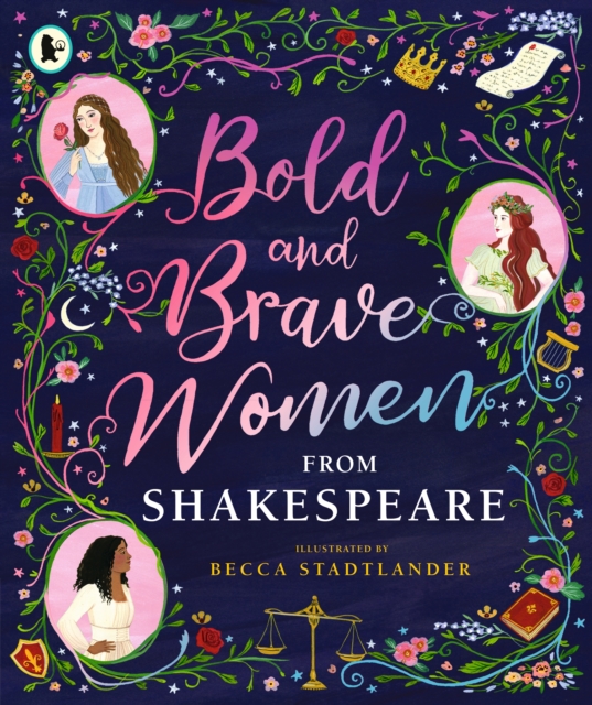 Bold and Brave Women from Shakespeare, Paperback / softback Book