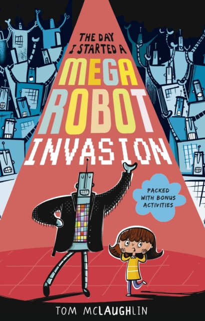 The Day I Started a Mega Robot Invasion, EPUB eBook
