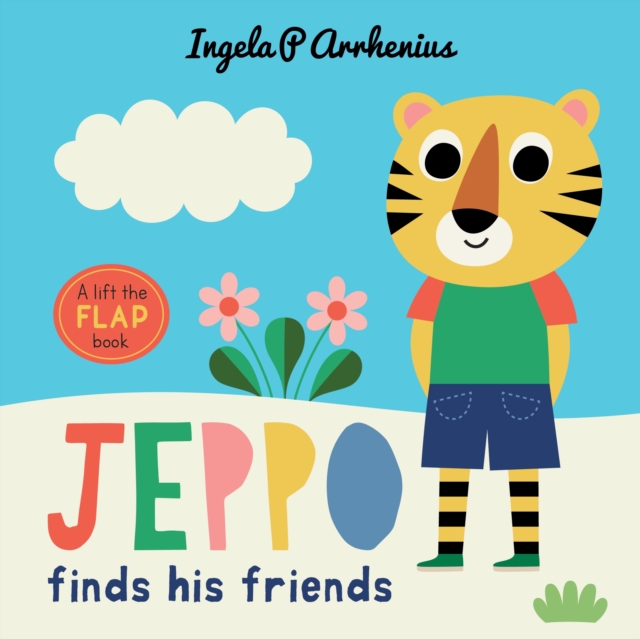 Jeppo Finds His Friends: A Lift-the-Flap Book, Hardback Book