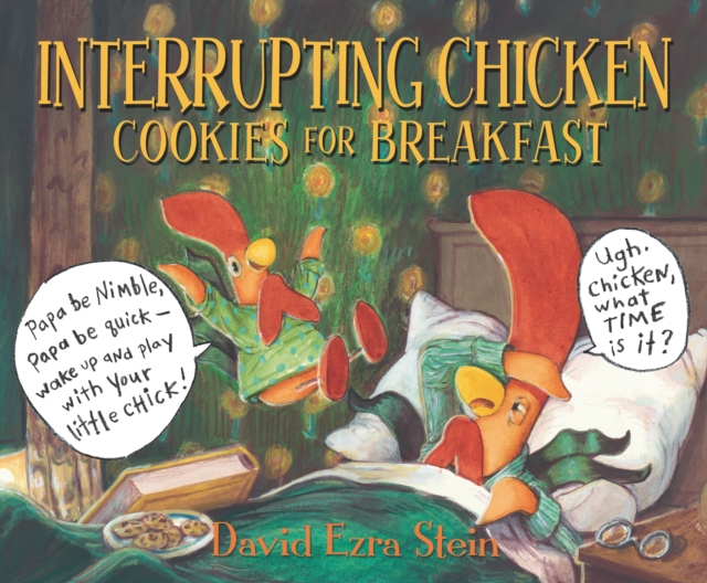 Interrupting Chicken: Cookies for Breakfast, Hardback Book