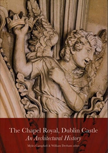 CHAPEL ROYAL DUBLIN CASTLE, Paperback Book
