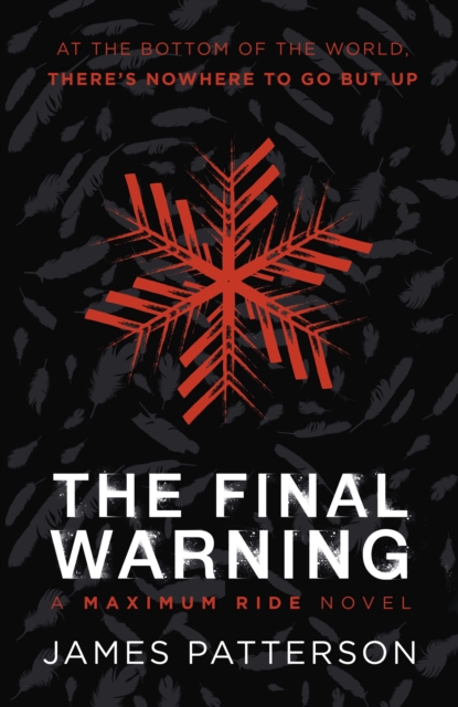 The Final Warning: A Maximum Ride Novel : (Maximum Ride 4), EPUB eBook