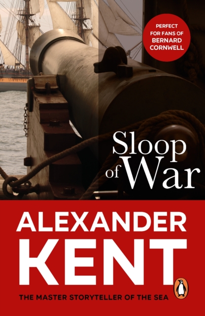 Sloop Of War : (The Richard Bolitho adventures: 6): a swashbuckling naval tale of derring   do and all-action adventure from the master storyteller of the sea, EPUB eBook