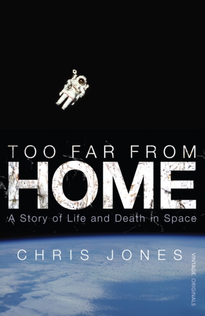Too Far From Home : A Story of Life and Death in Space, EPUB eBook