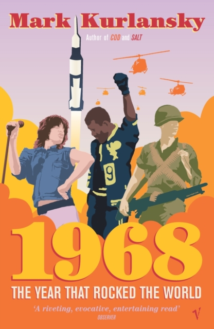 1968 : The Year that Rocked the World, EPUB eBook