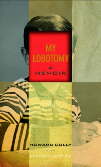 My Lobotomy : A memoir, EPUB eBook