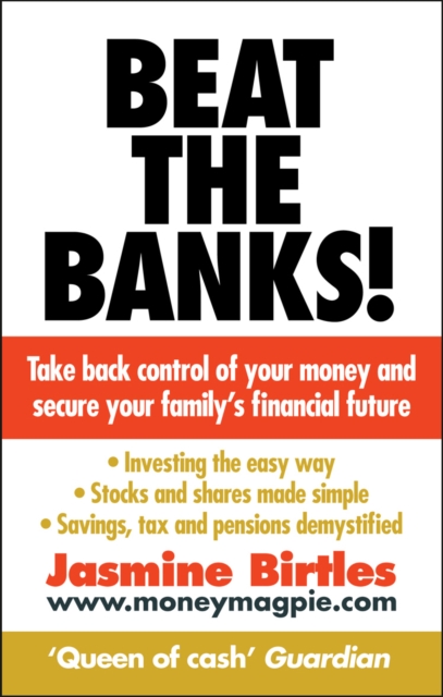 Beat the Banks! : Take back control of your money and secure your family's financial future, EPUB eBook