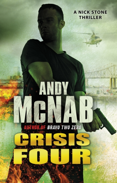 Crisis Four : (Nick Stone Thriller 2), EPUB eBook