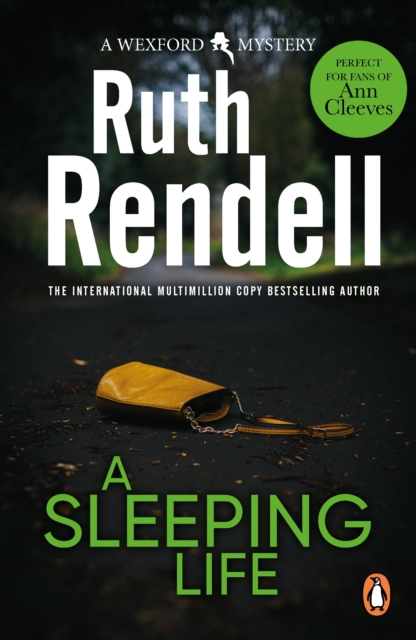 A Sleeping Life : a spine-tingling, edge-of-your-seat Wexford mystery from the award-winning Queen of Crime, Ruth Rendell, EPUB eBook