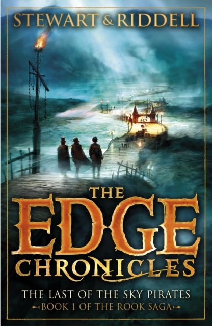 The Edge Chronicles 7: The Last of the Sky Pirates : First Book of Rook, EPUB eBook