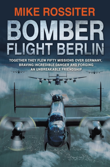Bomber Flight Berlin, EPUB eBook