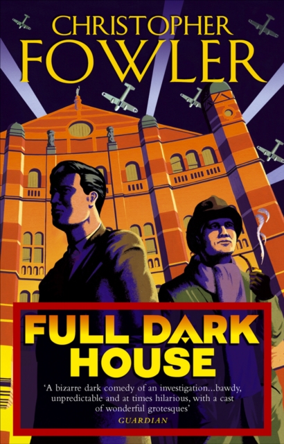 Full Dark House : (Bryant & May Book 1), EPUB eBook