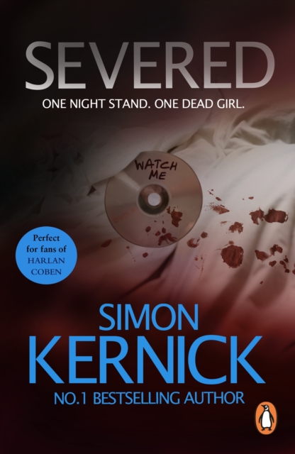 Severed : a race-against-time thriller from bestselling author Simon Kernick, EPUB eBook