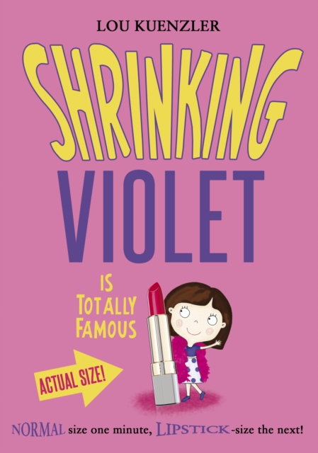 Shrinking Violet is Totally Famous, Paperback Book