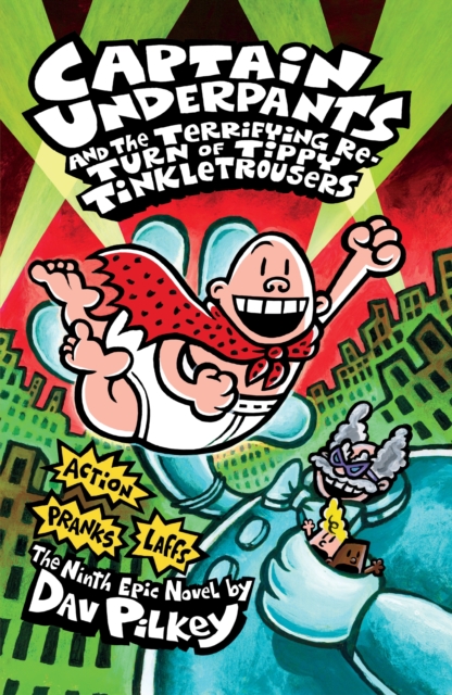 Captain Underpants and the Terrifying Return of Tippy Tinkletrousers, Paperback / softback Book