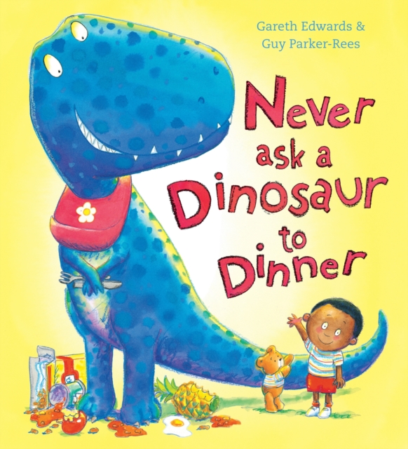 Never Ask a Dinosaur to Dinner, Paperback / softback Book