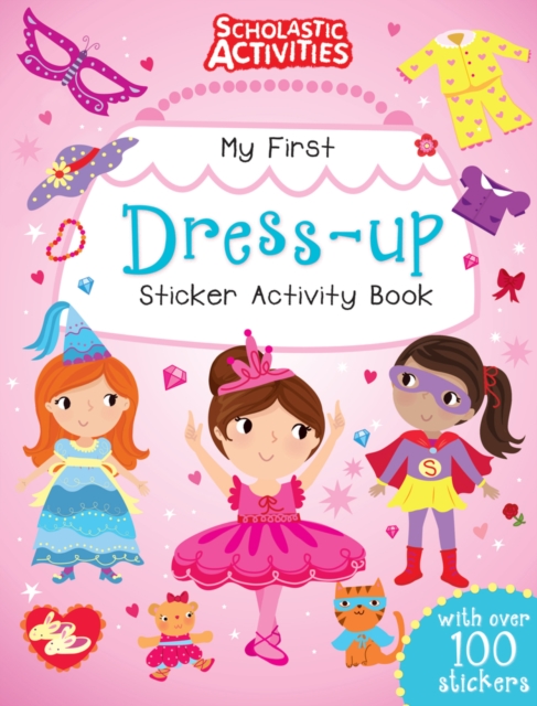 My First Dress-up Sticker Activity Book, Paperback Book