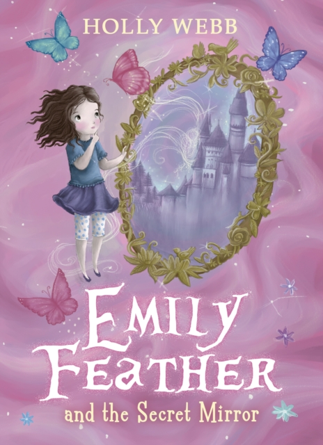 Emily Feather and the Secret Mirror, EPUB eBook