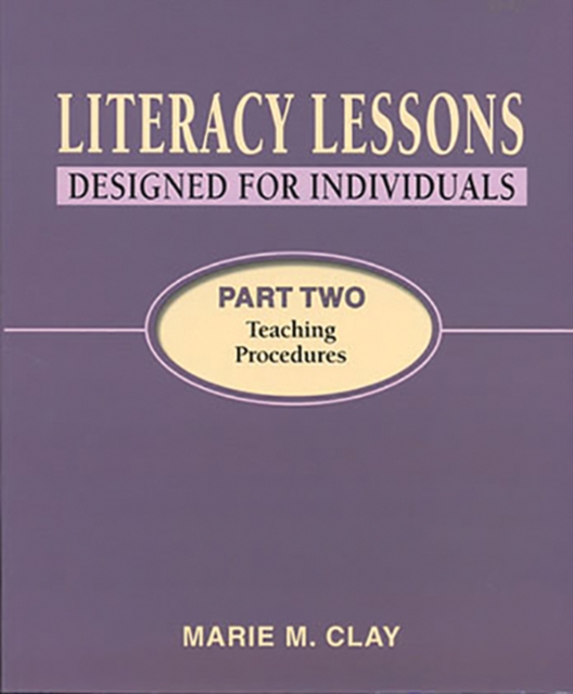 Literacy Lessons: Designed for Individuals: Part  Two - Teaching Procedures, Paperback / softback Book