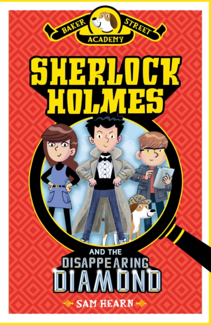 Baker Street Academy: Sherlock Holmes and the Disappearing Diamond, Hardback Book