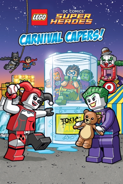 LEGO DC SUPER HEROES: Carnival Capers!, Hardback Book