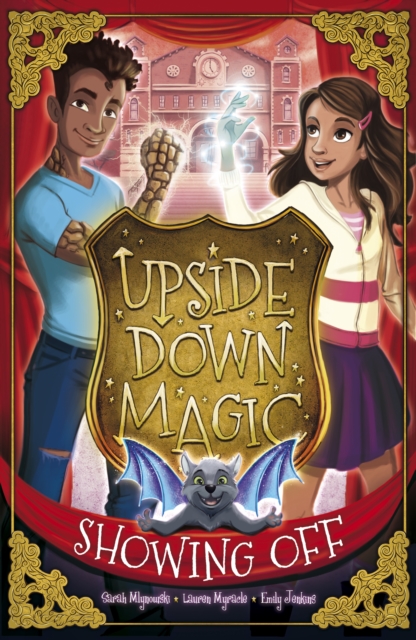 Upside Down Magic 3 : Showing Off, EPUB eBook