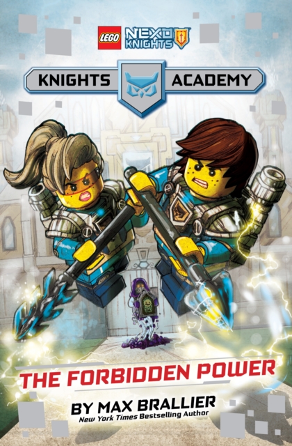 LEGO(R) NEXO Knights The Forbidden Power : LEGO NEXO KNIGHTS: Knights Academy #1, EPUB eBook