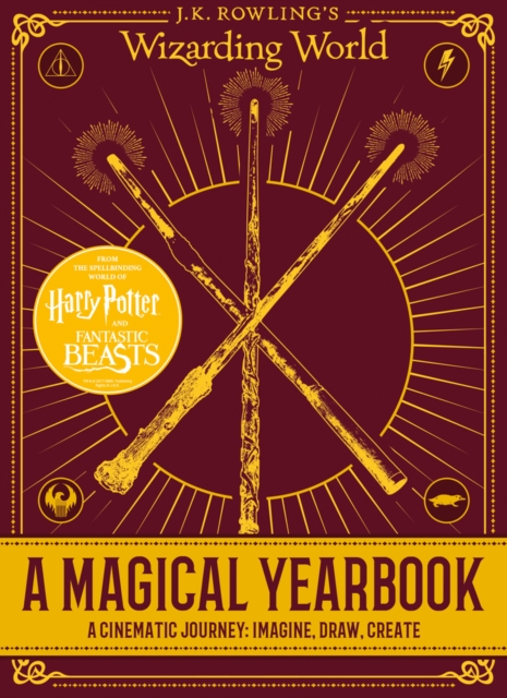 J.K. Rowling's Wizarding World: A Magical Yearbook, Hardback Book