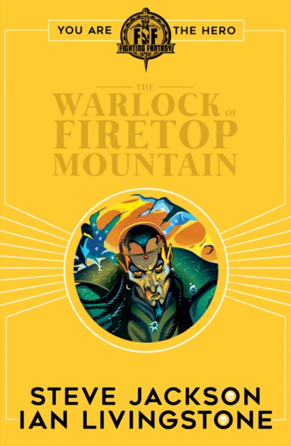 Fighting Fantasy:The Warlock of Firetop Mountain, Paperback / softback Book