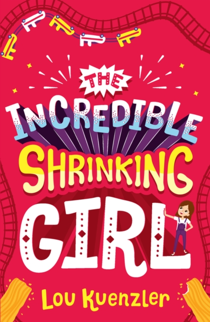 The Incredible Shrinking Girl, Paperback / softback Book