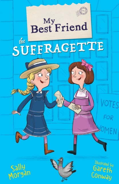 My Best Friend the Suffragette, Paperback / softback Book