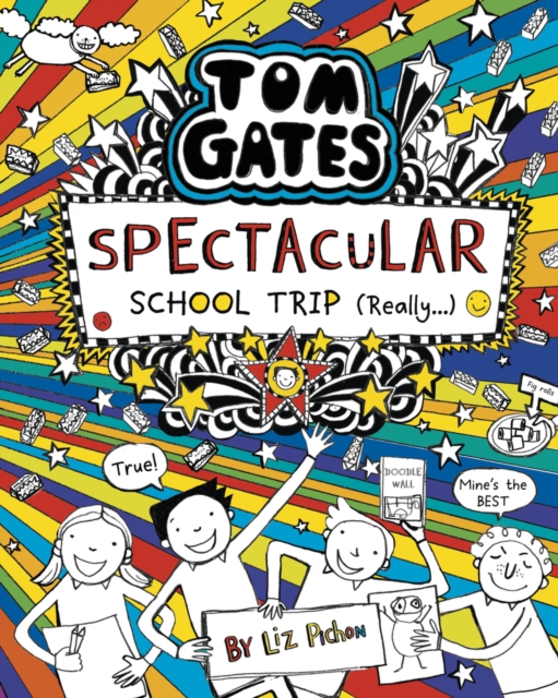 Tom Gates: Spectacular School Trip (Really.), Hardback Book