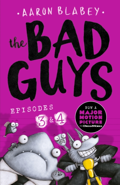 The Bad Guys: Episode 3&4, Paperback / softback Book