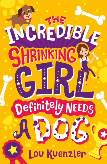 The Incredible Shrinking Girl Definitely Needs a Dog, EPUB eBook