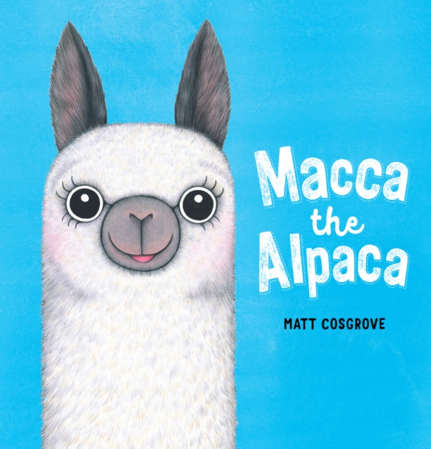 Macca the Alpaca, Paperback / softback Book