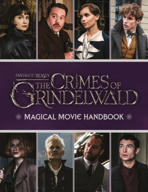 Fantastic Beasts: The Crimes of Grindelwald: Magical Movie Handbook, EPUB eBook