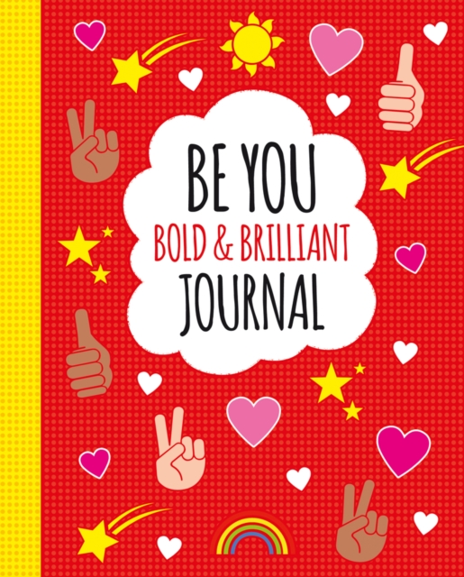 Be You: Bold and Brilliant Journal, Paperback / softback Book