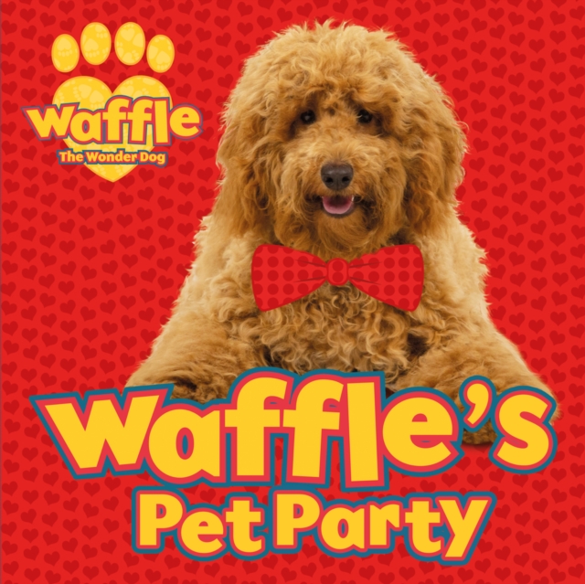 Waffle's Pet Party, Paperback / softback Book