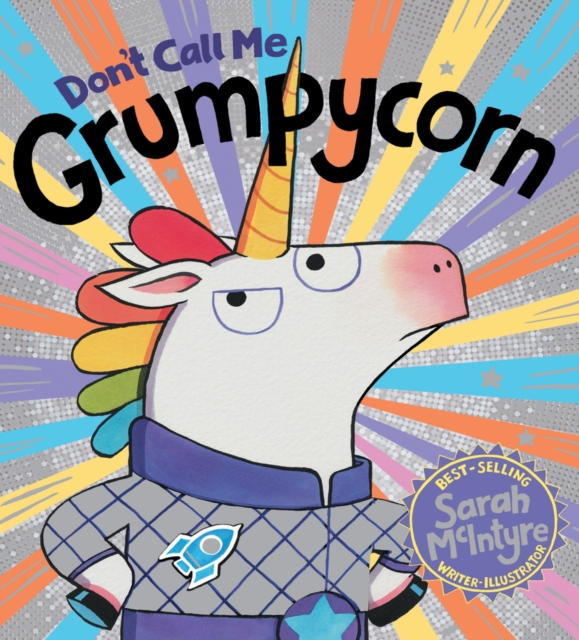 Don't Call Me Grumpycorn! (PB), Paperback / softback Book
