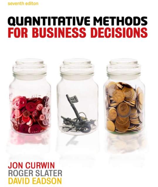 Quantitative Methods for Business Decisions, Paperback / softback Book