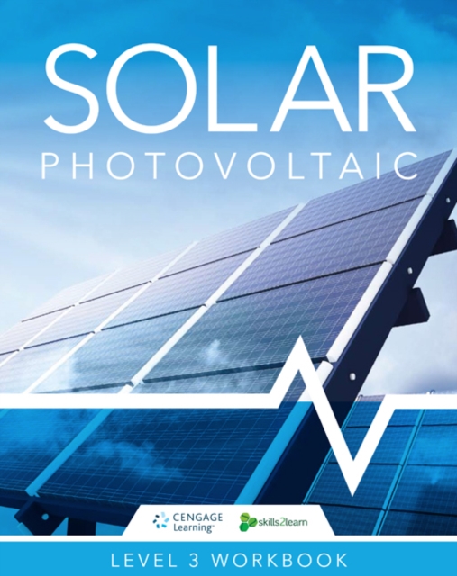 Solar Photovoltaic : Skills2Learn Renewable Energy Workbook, Paperback / softback Book