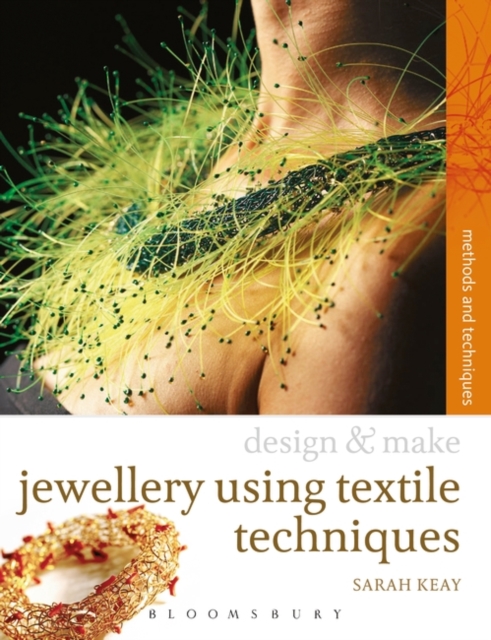Design & Make Jewellery using Textile Techniques, Paperback / softback Book
