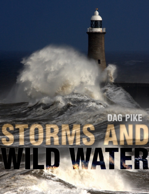 Storms and Wild Water, Paperback / softback Book