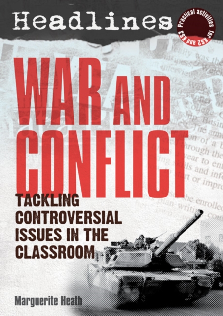 Headlines: War and Conflict : Tackling Controversial Issues in the Classroom, Multiple-component retail product Book
