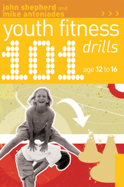 101 Youth Fitness Drills Age 12-16, Paperback / softback Book