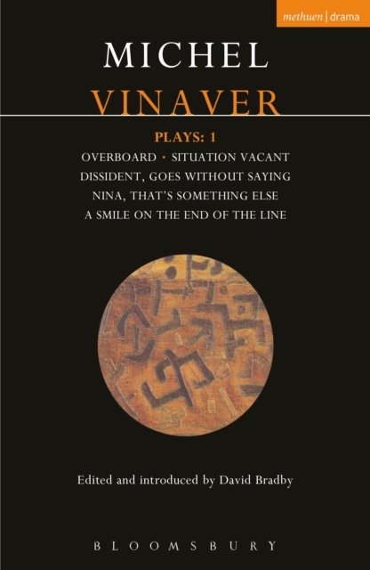 Vinaver Plays: 1 : Overboard; Situation Vacant; Dissident; Goes Without Saying; Nina; That's Something Else; A Smile on, PDF eBook